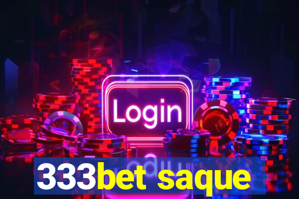 333bet saque